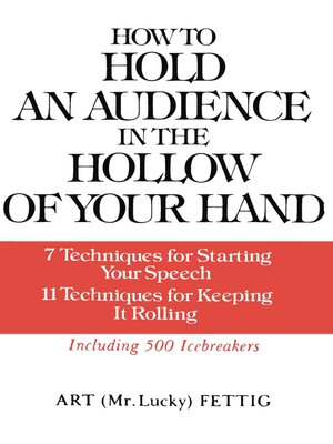 cover image of How to Hold an Audience in the Hollow of Your Hand